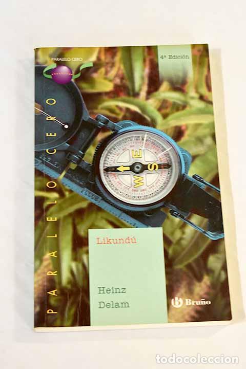 Libros: Likund&uacute;: Delam Lagarde, Heinz.- Delam Lagarde, Heinz