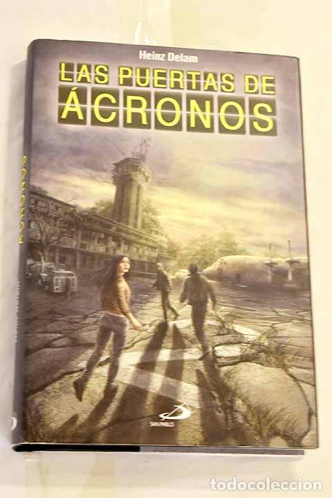 Libros: Las puertas de &aacute;cronos.- Delam Lagarde, Heinz