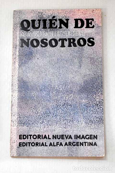 Libros: Qui&eacute;n de nosotros: Benedetti, Mario.- Benedetti, Mario