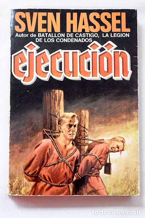 Libros: Ejecuci&oacute;n: Hassel, Sven.- Hassel, Sven - Foto 1