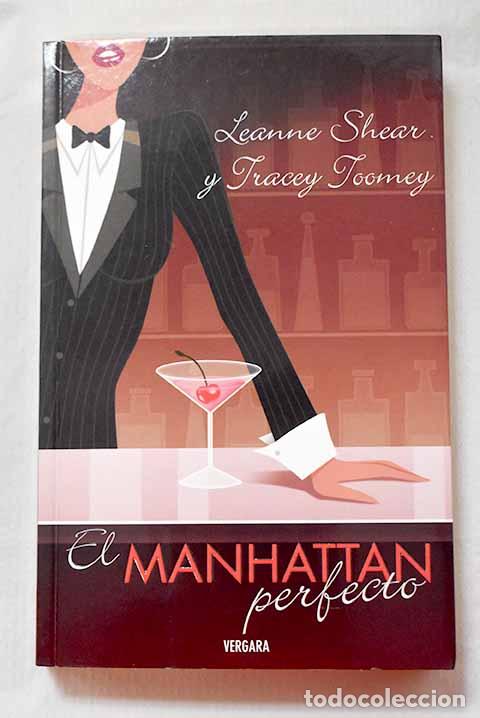 Libros: El manhattan perfecto.- Shear, Leanne - Foto 1