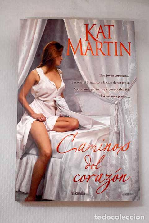 Libros: Caminos del coraz&oacute;n: Martin, Kat.- Martin, Kat - Foto 1