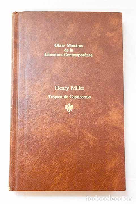 Libros: Tr&oacute;pico de Capricornio.- Miller, Henry