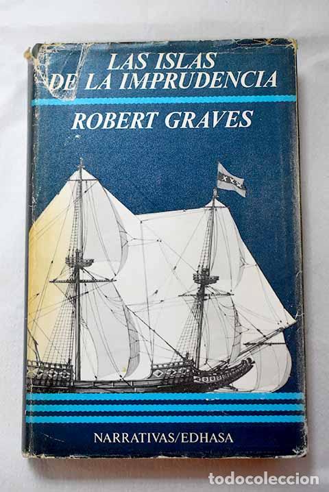 Libros: Las islas de la imprudencia.- Graves, Robert