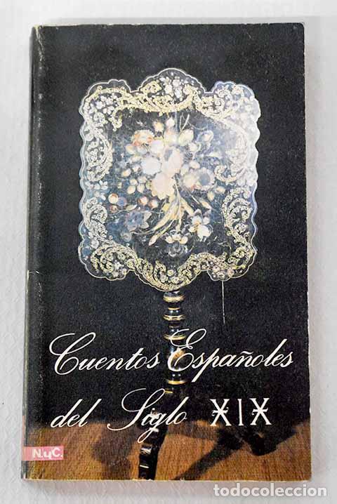 Libros: Cuentos espa&ntilde;oles del siglo XIX