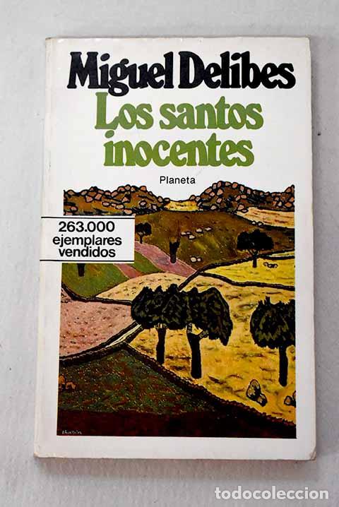 Libros: Los santos inocentes.- Delibes, Miguel