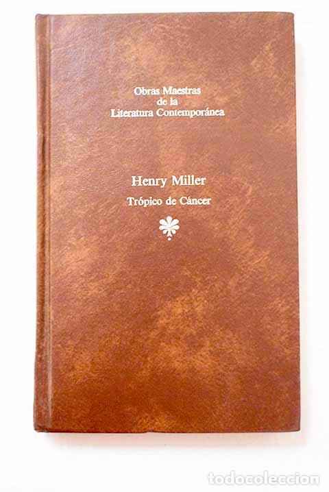 books: Tr&oacute;pico de c&aacute;ncer: Miller, Henry.- Miller, Henry