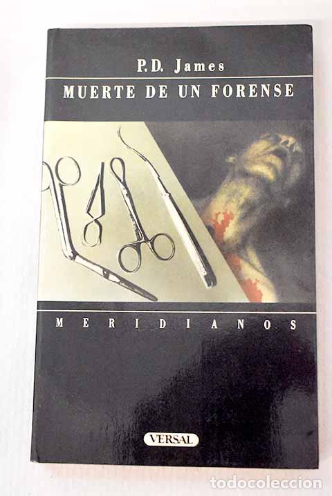 books: Muerte de un forense.- James, P. D.