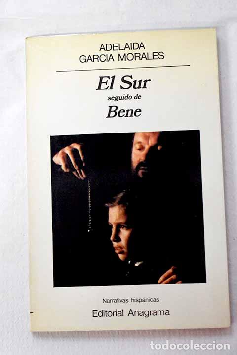 Libros: El Sur: Garc&iacute;a Morales, Adelaida.- Garc&iacute;a Morales, Adelaida