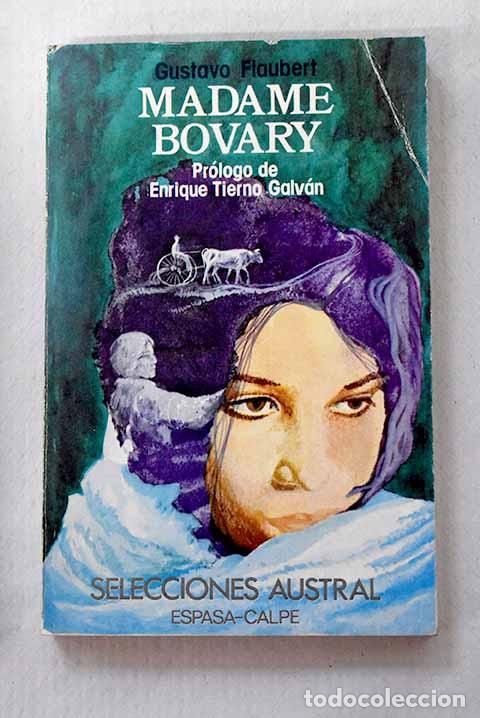 Libros: Madame Bovary: Flaubert, Gustave.- Flaubert, Gustave