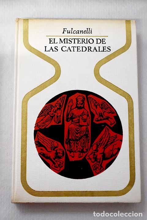 Libros: El misterio de las catedrales.- Fulcanelli - Foto 1