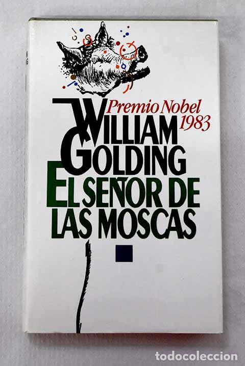 Libros: El se&ntilde;or de las moscas.- Golding, William