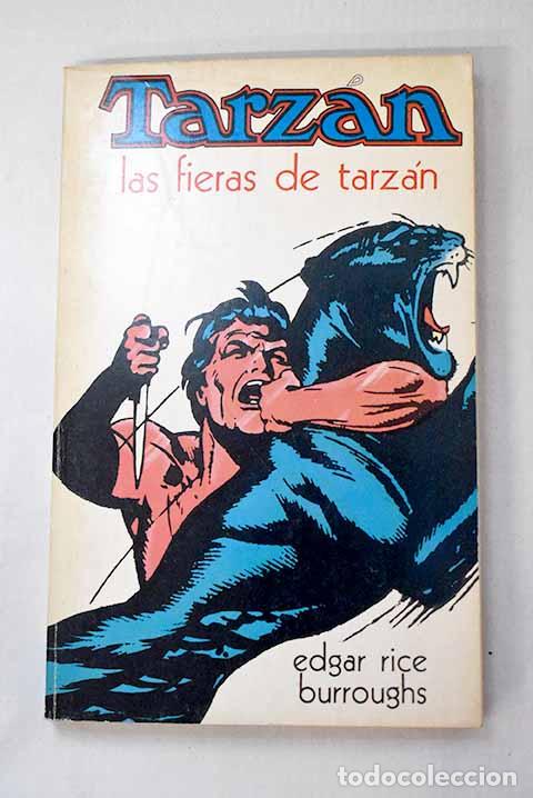 Libros: Las fieras de Tarz&aacute;n.- Burroughs, Edgar Rice