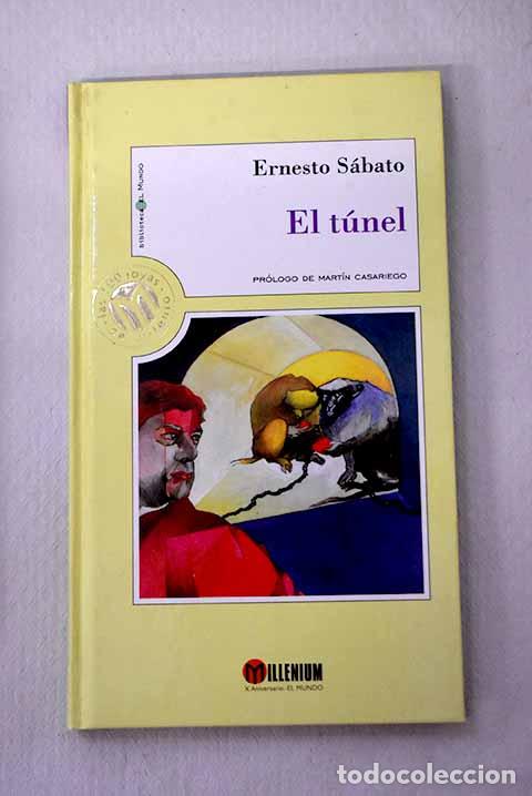 Libros: El t&uacute;nel: Sabato, Ernesto.- Sabato, Ernesto