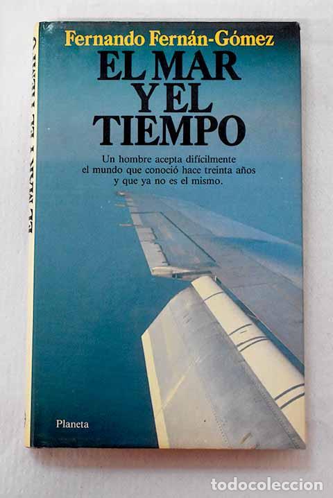 Libros: El mar y el tiempo: Fern&aacute;n G&oacute;mez, Fernando.- Fern&aacute;n G&oacute;mez, Fernando