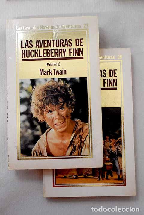 Libros: Las aventuras de Huckleberry Finn.- Twain, Mark