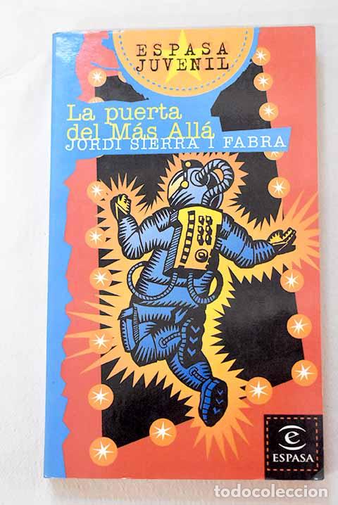 Libros: La puerta del m&aacute;s all&aacute;.- Sierra i Fabra, Jordi
