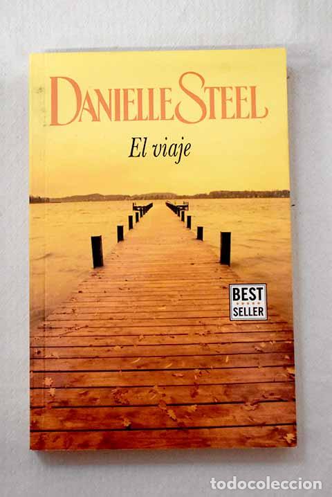 Libros: El viaje: Steel, Danielle.- Steel, Danielle