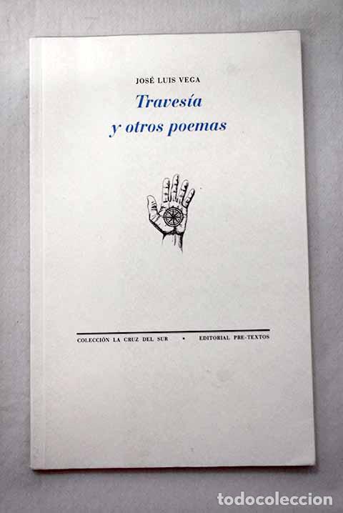 books: Traves&iacute;a y otros poemas.- Vega, Jos&eacute; Luis