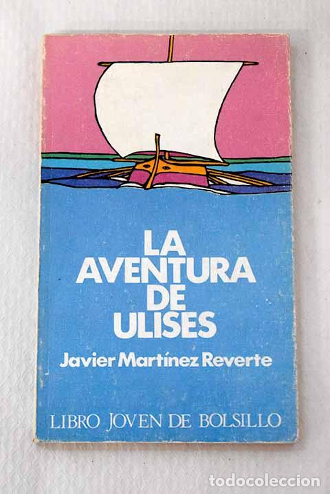 books: La aventura de Ulises.- Reverte, Javier