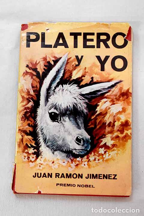 books: Platero y yo: Jim&eacute;nez, Juan Ram&oacute;n.- Jim&eacute;nez, Juan Ram&oacute;n