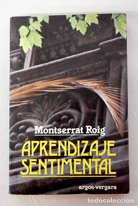Libros: Aprendizaje sentimental.- Roig, Montserrat - Foto 1