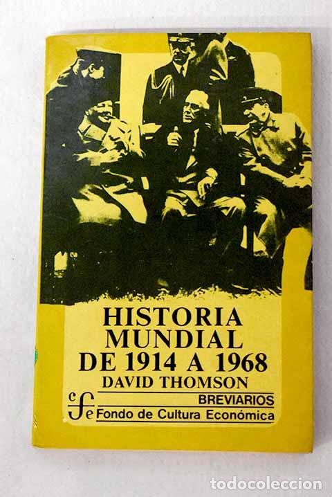 Libros: Historia mundial de 1914 a 1968.- Thomson, David