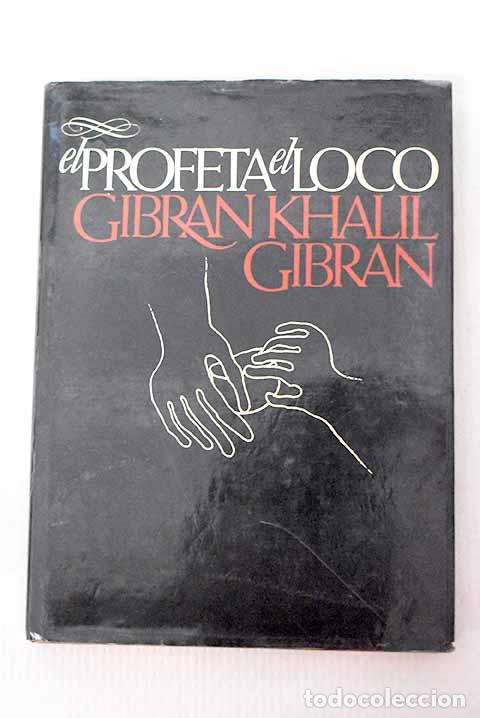 Libros: El profeta: Gibran, Gibran Jalil.- Gibran, Gibran Jalil