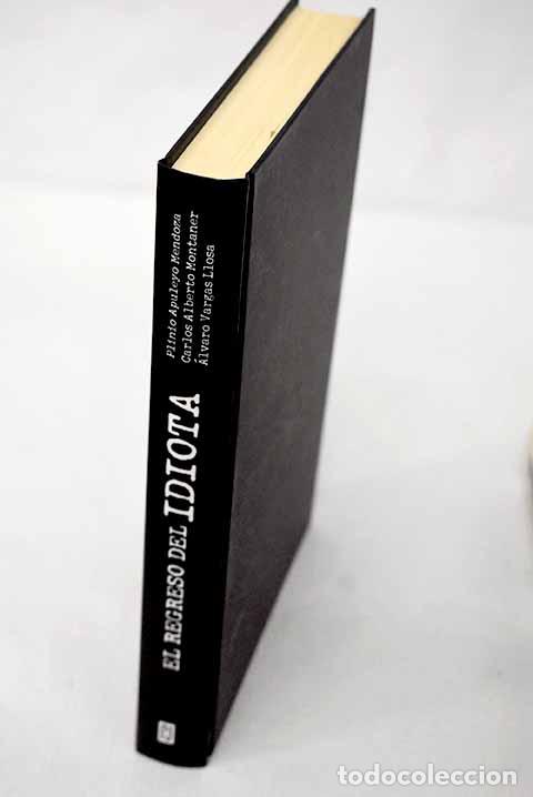 B&uuml;cher: El regreso del idiota.- Mendoza, Plinio Apuleyo