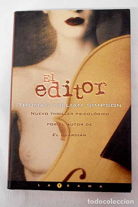 Libros: El editor: Simpson, Thomas William.- Simpson, Thomas William - Foto 1