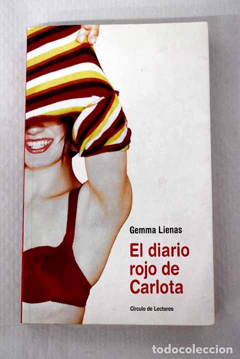 Libros: El diario rojo de Carlota.- Lienas, Gemma