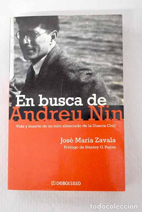 Libros: En busca de Andreu Nin.- Zavala, Jos&eacute; Mar&iacute;a