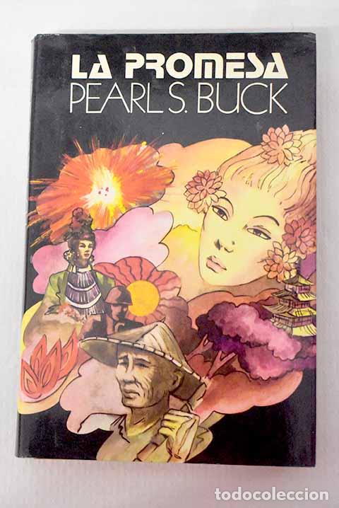 Libros: La Promesa: Buck, Pearl S..- Buck, Pearl S.