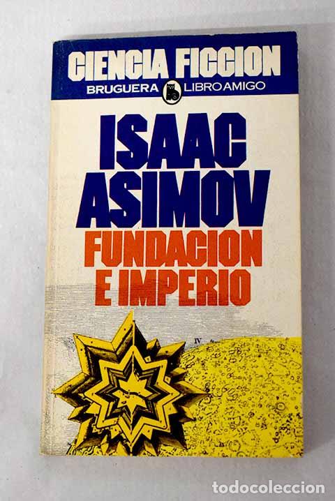Libros: Fundaci&oacute;n e Imperio: Asimov, Isaac.- Asimov, Isaac - Foto 1