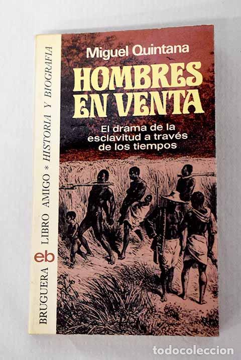 Libros: Hombres en venta: Quintana, Miguel.- Quintana, Miguel