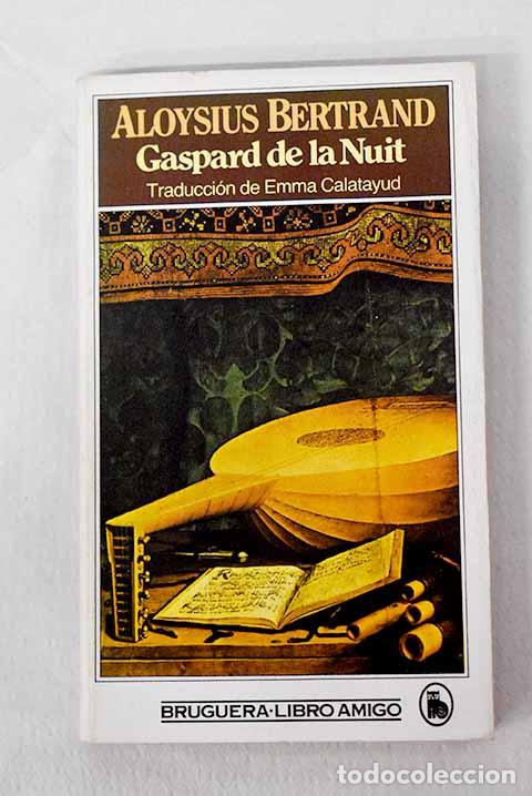 Libros: Gaspard de la nuit: narraciones fant&aacute;sticas a la manera de Callot y de Rembrandt