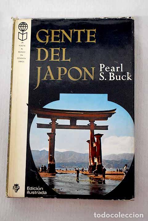 Libros: Gente del Jap&oacute;n: Buck, Pearl S..- Buck, Pearl S.