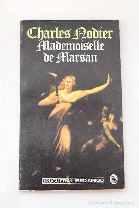 Libros: Mademoiselle de Marsan.- Nodier, Charles