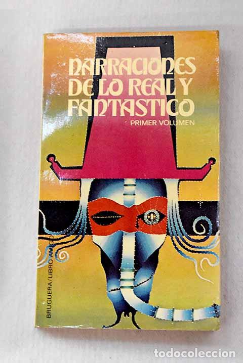 Livros em segunda m&atilde;o: Narraciones de lo real y fant&aacute;stico, 1. (Selecci&oacute;n de Antonio Bene