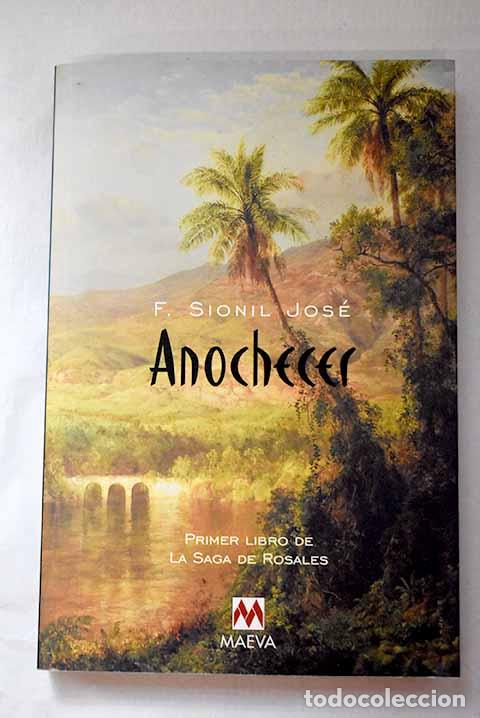 Libros: Anochecer: Jos&eacute;, F. Sionil.- Jos&eacute;, F. Sionil