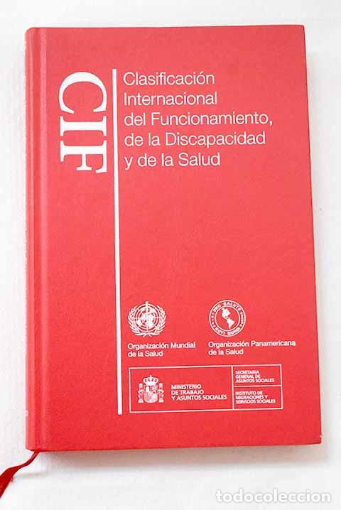 Libros: Clasificaci&oacute;n internacional del funcionamiento, de la discapacidad y de la salud: CIF
