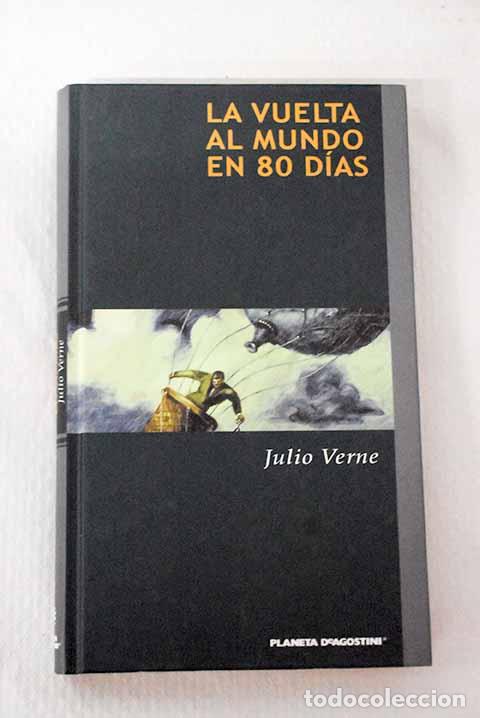 Libros: La vuelta al mundo en 80 d&iacute;as.- Verne, Julio