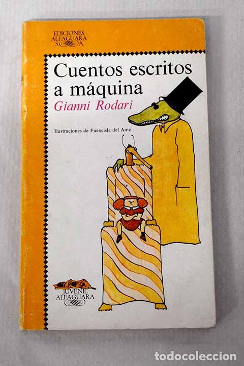 Libros: Cuentos escritos a m&aacute;quina.- Rodari, Gianni