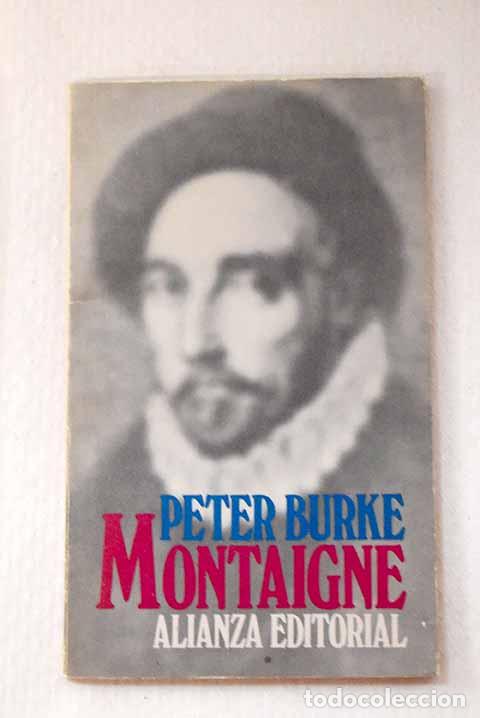 Libros: Montaigne: Burke, Peter.- Burke, Peter