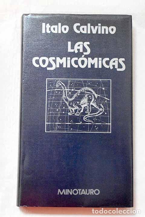 Libros: Las cosmic&oacute;micas: Calvino, Italo.- Calvino, Italo