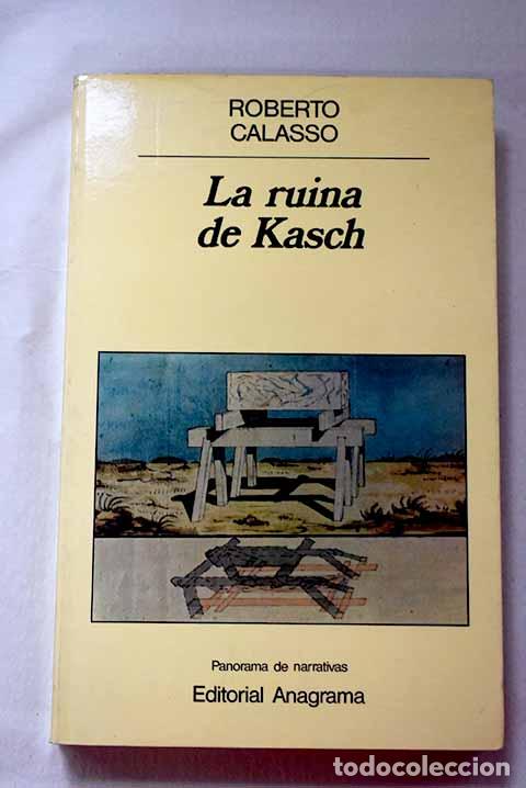 Libros: La ruina de Kasch: Calasso, Roberto.- Calasso, Roberto