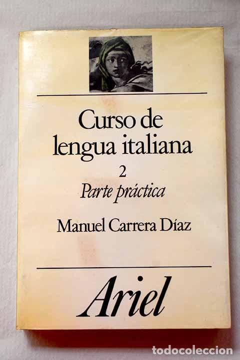 Libros: Curso de lengua italiana, Tomo II.- Carrera D&iacute;az, Manuel