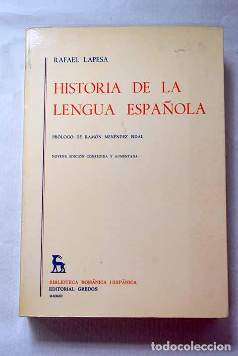 Libros: Historia de la lengua espa&ntilde;ola.- Lapesa, Rafael