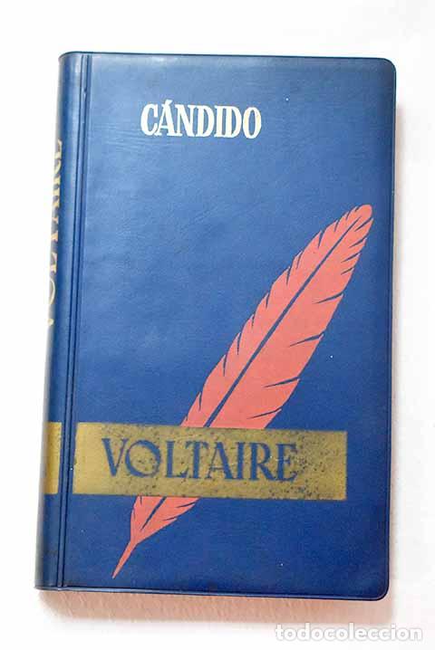 Libros: C&aacute;ndido o El optimismo: seguido de Zadig o El destino.- Voltaire