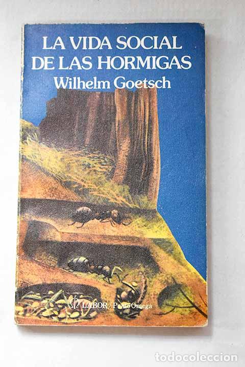 Libros: La vida social de las hormigas.- Goetsch, Wilhelm